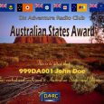 One of many eagerly sought after awards offered by the Dx Adventure Radio Club (DA-RC) as part of its popular Achievement Program is the Australian States and Territories Award (pictured...