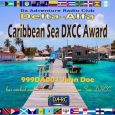 The Caribbean Sea DXCC Award (pictured above) is one of many eagerly sought after awards obtainable in the Dx Adventure Radio Club’s Achievement Program. To be eligible for this terrific...