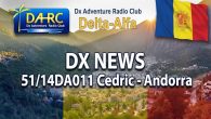 Stand by, DX Hunters, for an opportunity to work the independent Principality of Andorra as high-profile DXpeditioner 14DA011 Cedric heads to a secluded mountaintop location in the Pyrenees for an [&hellip;]